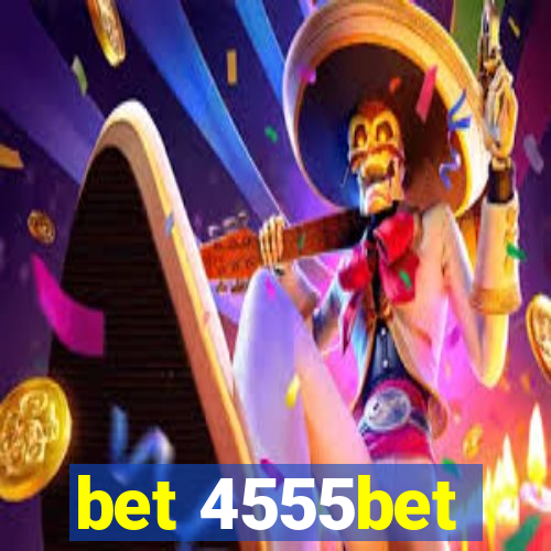 bet 4555bet